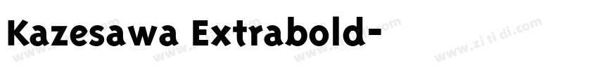 Kazesawa Extrabold字体转换